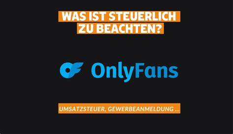 onlyfans schweiz steuern|OnlyFans und Steuern: Worauf Models und Berater。